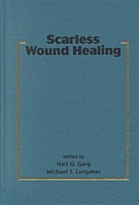 Scarless Wound Healing (Hardcover)