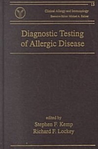 Diagnostic Testing of Allergic Disease (Hardcover)