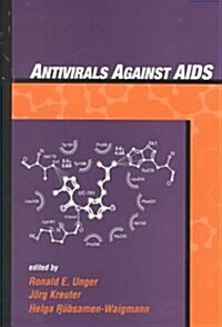 Antivirals Against AIDS (Hardcover)