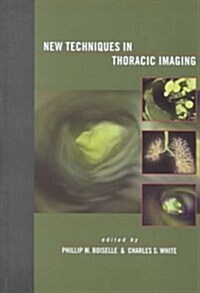 New Techniques in Thoracic Imaging (Hardcover)