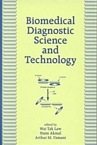 Biomedical Diagnostic Science and Technology (Hardcover)