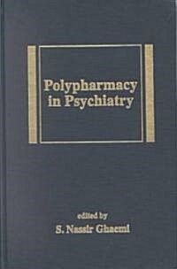 Polypharmacy in Psychiatry (Hardcover)