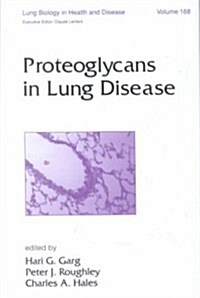 Proteoglycans in Lung Disease (Hardcover)