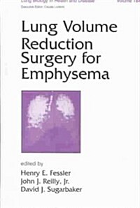 Lung Volume Reduction Surgery for Emphysema (Hardcover)