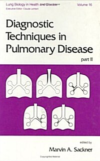 Diagnostic Techniques in Pulmonary Disease (Hardcover)