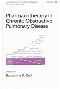 Pharmacotherapy in Chronic Obstructive Pulmonary Disease (Hardcover)