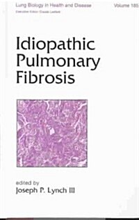 Idiopathic Pulmonary Fibrosis (Hardcover)