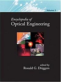 Encyclopedia of Optical Engineering - Volume 3 of 3 (Print) (Hardcover)