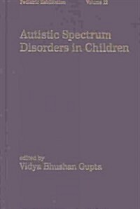 Autistic Spectrum Disorders in Children (Hardcover)