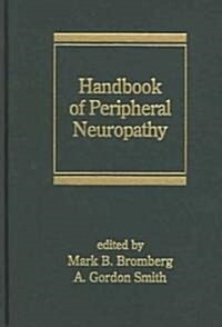 Handbook Of Peripheral Neuropathy (Hardcover)