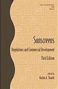 Sunscreens: Regulations and Commercial Development (Hardcover, 3)