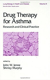 Drug Therapy for Asthma: Research and Clinical Practice (Hardcover)