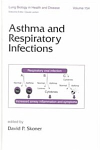 Asthma and Respiratory Infections (Hardcover)