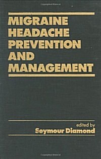 Migraine Headache Prevention and Management (Hardcover)