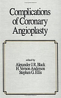 Complications of Coronary Angioplasty (Hardcover)