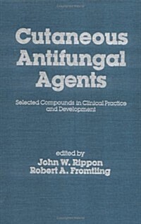 Cutaneous Antifungal Agents (Hardcover)