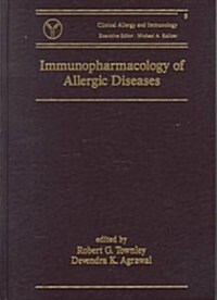 Immunopharmacology of Allergic Diseases (Hardcover)