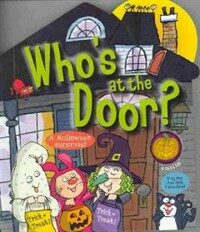 Who's at the door?: a Halloween surprise