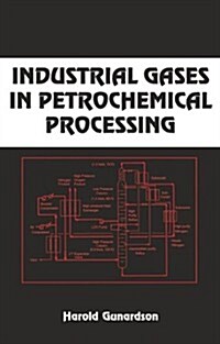 Industrial Gases in Petrochemical Processing (Hardcover)