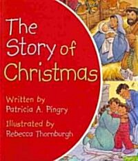 The Story of Christmas (Board Books)