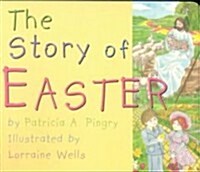 The Story of Easter (Board Book)