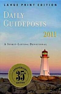 Daily Guideposts 2011 (Paperback, Large Print)