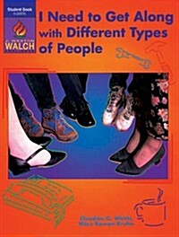 I Need To Get Along With Different Types Of People (Paperback)