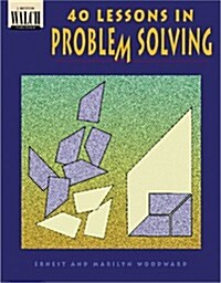 40 Lessons in Problem Solving (Paperback)