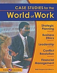 Case Studies For The World Of Work (Paperback)