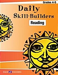 Daily Skill-Builders for Reading: Grades 4-5 (Paperback)