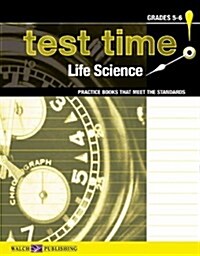 Test Time! Practise Books That Meet the Standards: Life Science. Grades 5-6 (Paperback)