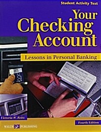 Your Checking Account: Lessons in Personal Banking (Paperback, Revised, Studen)