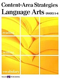 Content-Area Strategies: Language Arts Grades 5-6 (Paperback, Updated)