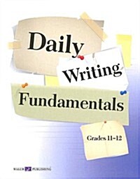 Daily Writing Fundamentals: Grades 11-12 (Paperback)