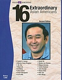 16 Etraordinary Asian Americans (Paperback)