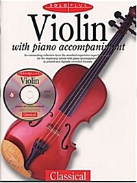 Violin with Piano Accompaniment: Classical [With Audio CD] (Paperback)