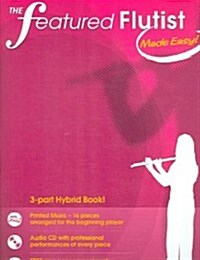 The Featured Flutist Made Easy [With Audio CD] (Paperback)