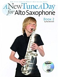 A New Tune a Day - Alto Saxophone, Book 2 [With CD] (Paperback)