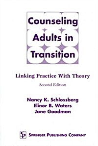 Counseling Adults in Transition: Linking Practice with Theory (Hardcover, 2)