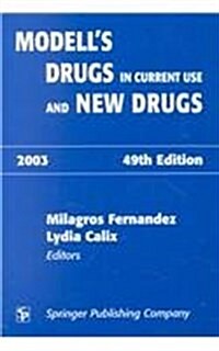 Modells Drugs in Current Use and New Drugs, 2003 (Paperback, 49, 2003)