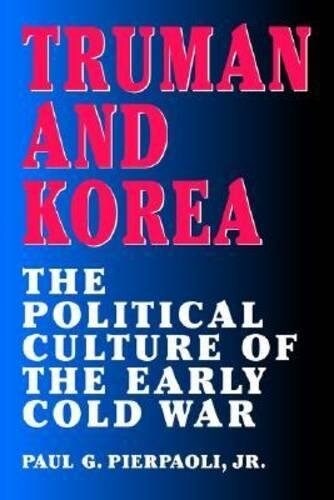 Truman and Korea (Hardcover)