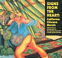 Signs from the Heart: California Chicano Murals (Paperback)