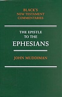The Epistle to the Ephesians (Hardcover)