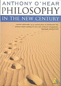 Philosophy in the New Century (Continuum Compact) (Paperback)