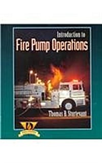 Introduction to Fire Pump Operations (Paperback)