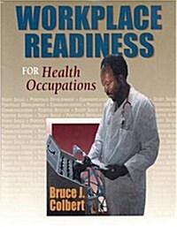 Health Occupations Workplace Readiness (Paperback)