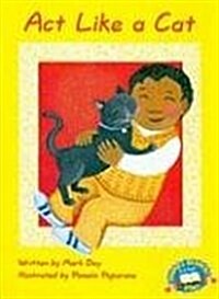 Act Like a Cat (Paperback)