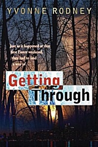 Getting Through (Paperback)