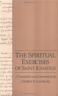 The Spiritual Exercises of Saint Ignatius (Paperback)