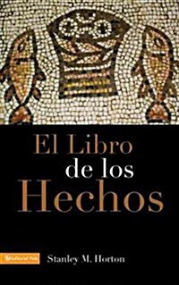 El Libro de Los Hechos (Paperback)